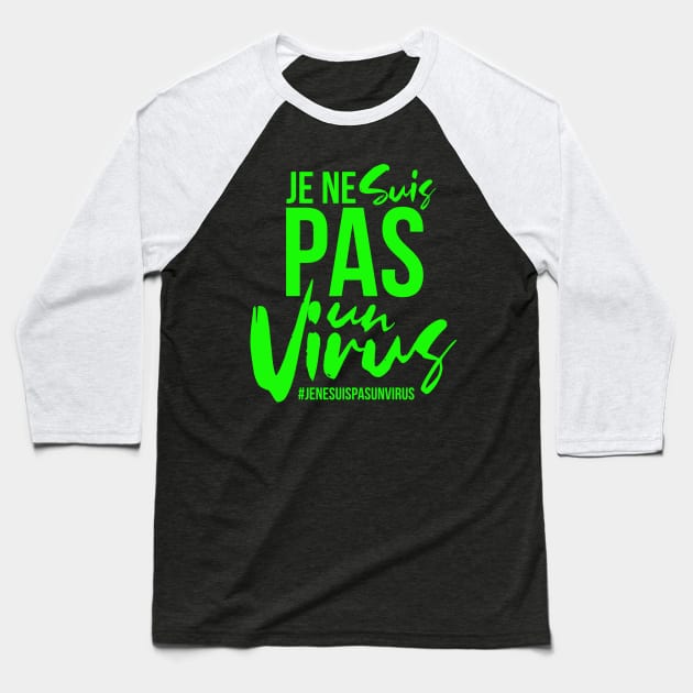 je ne suis pas un virus Baseball T-Shirt by Amelia Emmie